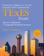 Passing the English as a Second Language (ESL) Supplemental TExES Exam