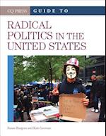 CQ Press Guide to Radical Politics in the United States