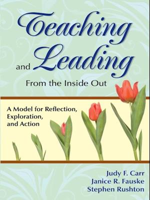 Teaching and Leading From the Inside Out