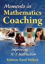 Moments in Mathematics Coaching