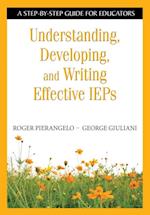 Understanding, Developing, and Writing Effective IEPs