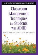 Classroom Management Techniques for Students With ADHD