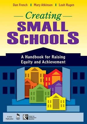 Creating Small Schools