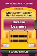 What Every Teacher Should Know About Diverse Learners