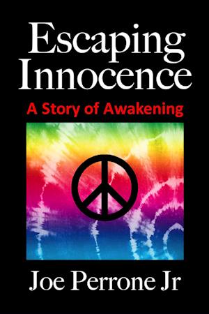 Escaping Innocence (A Story of Awakening)