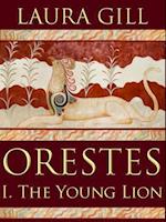 Orestes: The Young Lion