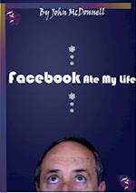 Facebook Ate My Life, And Other Poems