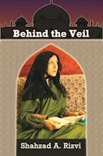 Behind the Veil