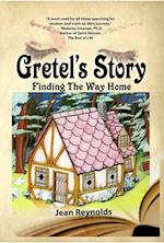 Gretel's Story: Finding the Way Home