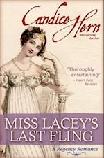 Miss Lacey's Last Fling (A Regency Romance)