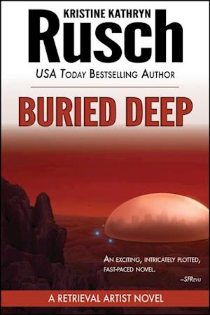 Buried Deep: A Retrieval Artist Novel