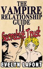 Vampire Relationship Guide, Volume 2: Secrets and Trust