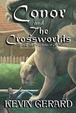Conor and the Crossworlds, Book Five: The Author of All Worlds