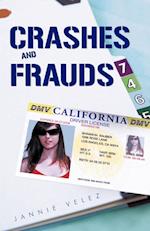 Crashes and Frauds