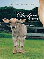 Cheshire Born