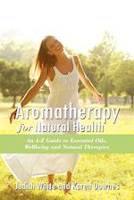 Aromatheraphy for Natural Health