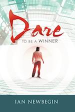Dare to Be a Winner