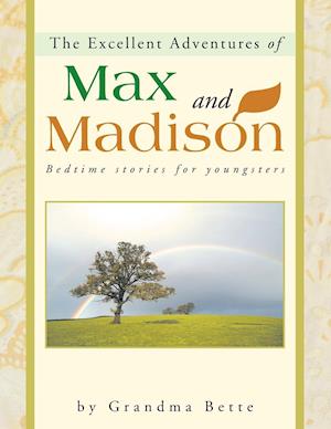 The Excellent Adventures of Max and Madison