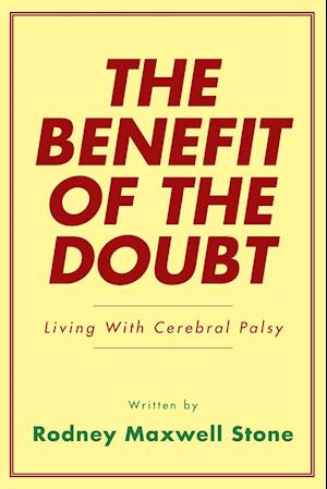 The Benefit of the Doubt