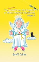 The Adventures and Exploits of Mabel Hawkins (Deceased) Volume 2