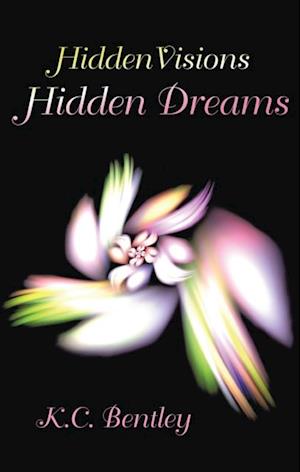 Hidden Visions / Hidden Dreams