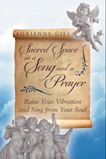 Sacred Space in a Song and a Prayer