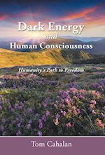 Dark Energy and Human Consciousness