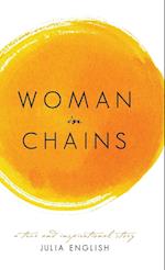 Woman in Chains