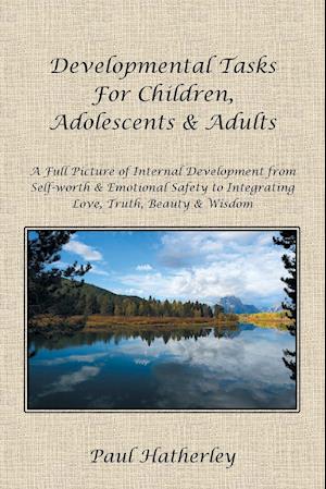 Developmental Tasks for Children, Adolescents & Adults