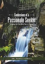 Confessions of a Passionate Seeker