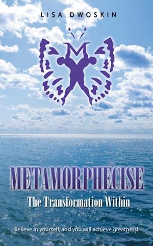 Metamorphecise