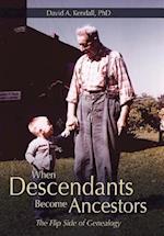 When Descendants Become Ancestors