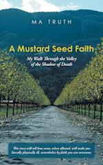 A Mustard Seed Faith