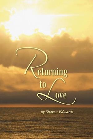 Returning to Love