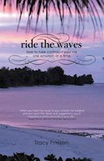 Ride the Waves - Volume Ii