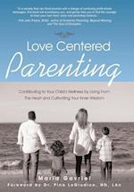 Love Centered Parenting