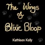 THE WINGS of BLIXIE BLOOP