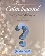 Calm Beyond the Reef   of Self-Doubts