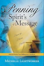 Penning Spirit's Message