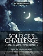 Source's Challenge - Going Beyond Spirituality