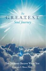 G.R.E.A.T.E.S.T. Soul Journey