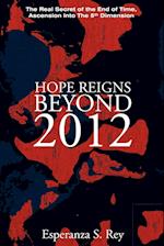 Hope Reigns - Beyond 2012