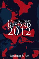 Hope Reigns - Beyond 2012