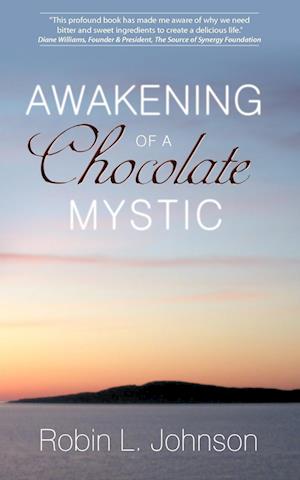 Awakening of a Chocolate Mystic