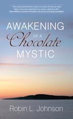 Awakening of a Chocolate Mystic