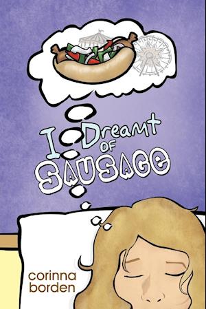 I Dreamt of Sausage