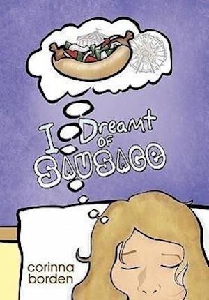 I Dreamt of Sausage