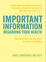 Important Information Regarding Your Health / Información Importante Sobre Su Salud