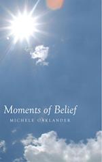 Moments of Belief