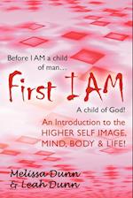 First Iam